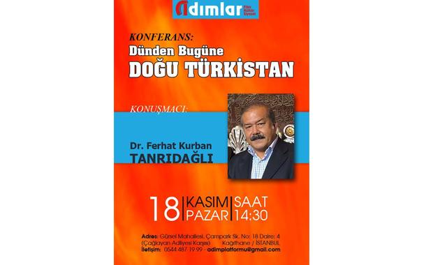 Konferans: Dünden Bugüne Doðu Türkistan
